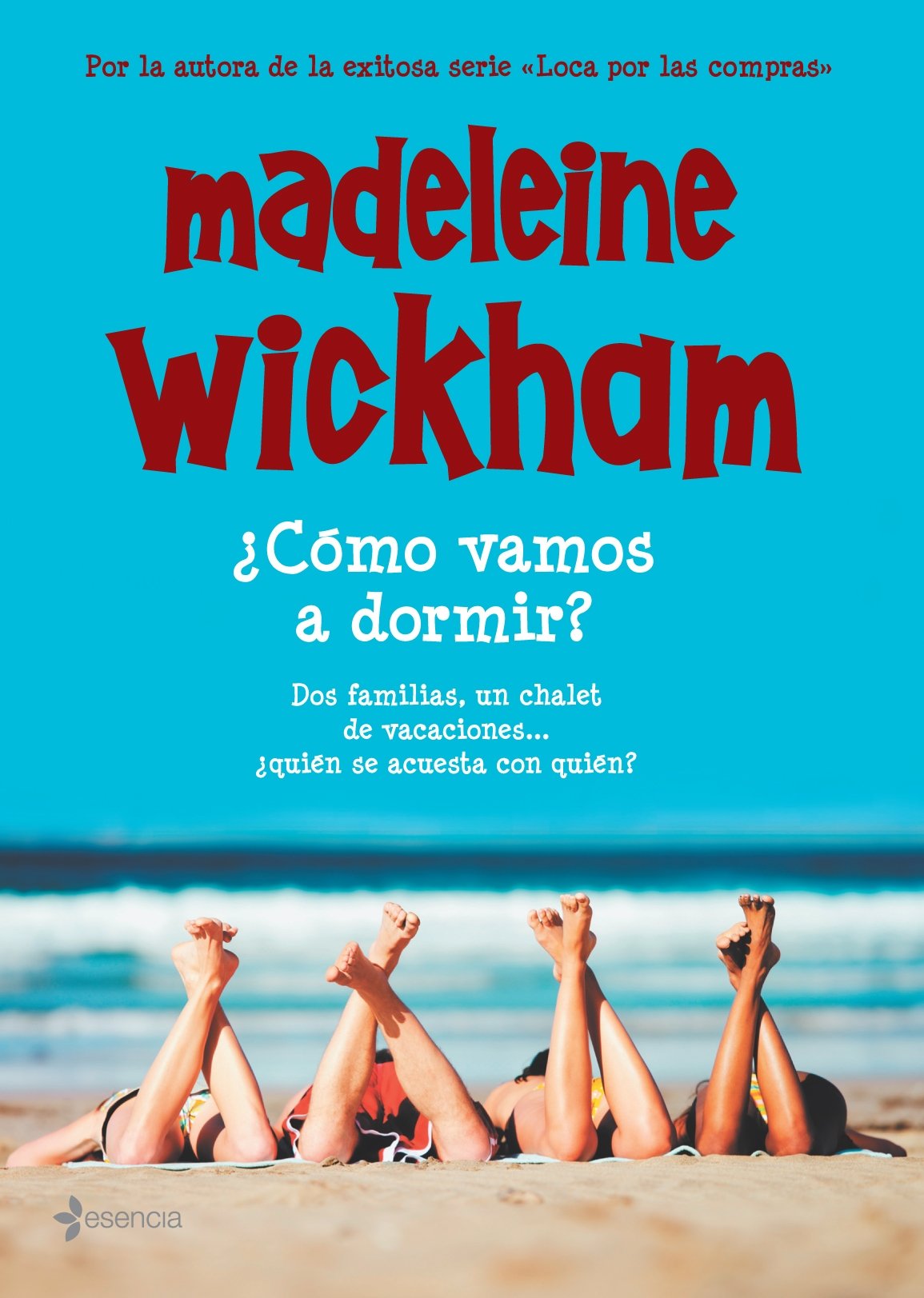 ¿Cómo vamos a dormir? (Chick Lit)
