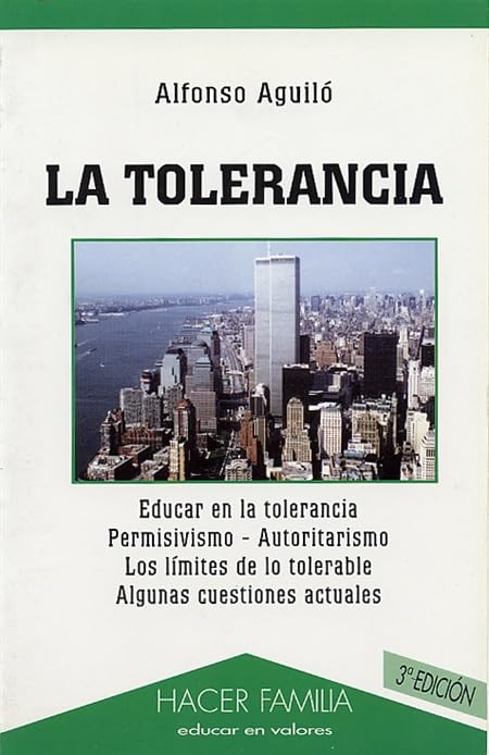 La tolerancia (Hacer Familia)