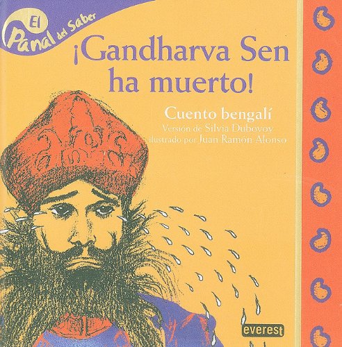Gandharva Sen ha muerto / Gandharva Sen is Dead (Panal Del Saber / Honeycomb Know)