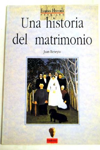 Historia del matrimonio, una