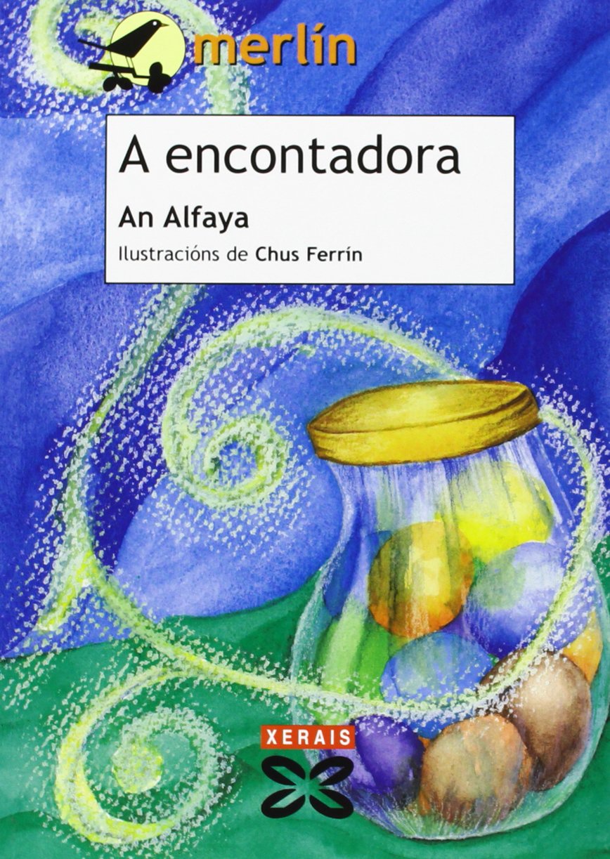 A encontadora (INFANTIL E XUVENIL - MERLÍN - De 9 anos en diante)