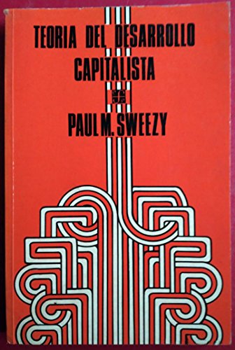 Teoría del desarrollo capitalista (SIN COLECCION)