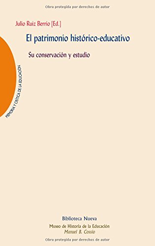 El Patrimonio Histórico-Educativo (BIBLIOTECA DE LA NUEVA EDUCACION)