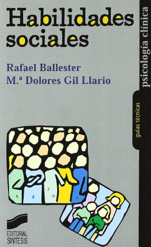 Habilidades sociales: 5 (Psicología clínica. Guías técnicas)