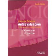 Autoevaluacion Atencion Primaria: 1500 Preguntas Con Respuestas Razonadas