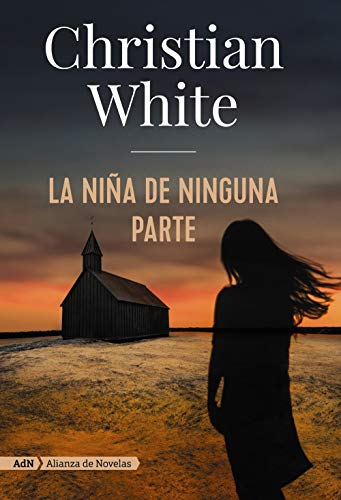 La niña de ninguna parte (AdN) (AdN Alianza de Novelas)