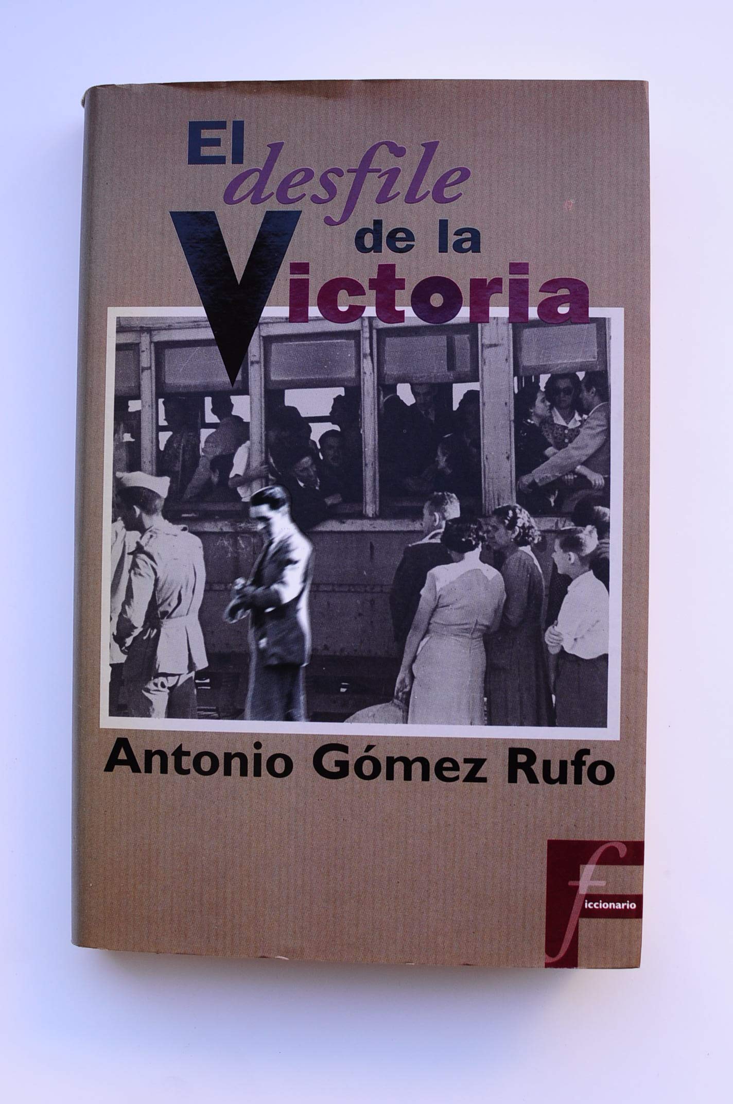 DESFILE DE LA VICTORIA, EL: 00000 (FICCIONARIO)