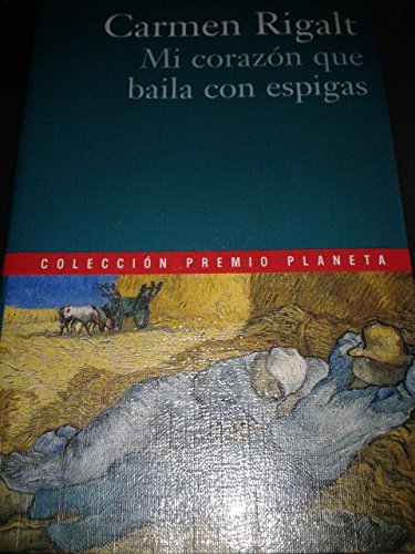 Mi Corazon Que Baila Con Espigas