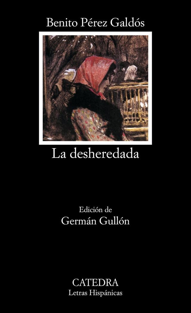 La desheredada/ The Disinherited Lady
