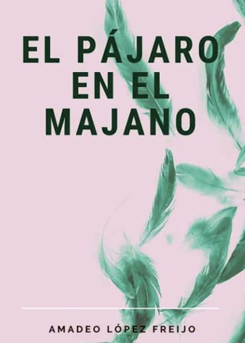 El pájaro en el majano