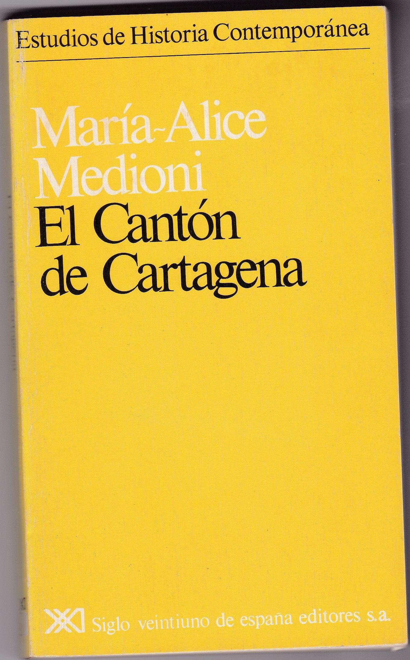 El cantón de Cartagena (SIN COLECCION)
