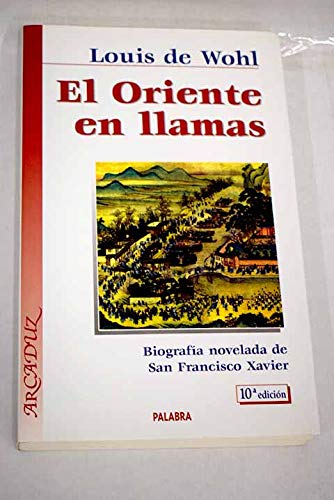 El Oriente en llamas