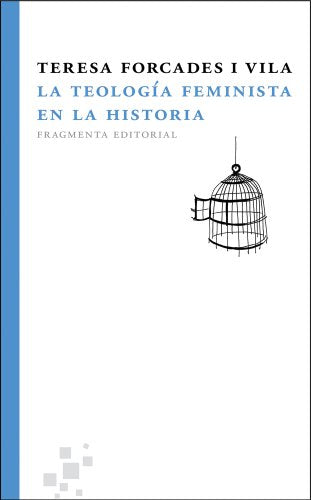 La teología feminista en la historia (Fragmentos)