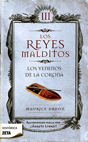 Los venenos de la corona (Los Reyes Malditos 3) (B DE BOLSILLO)