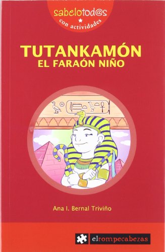 TUTANKAMÓN el faraón niño: 74 (Sabelotod@s)