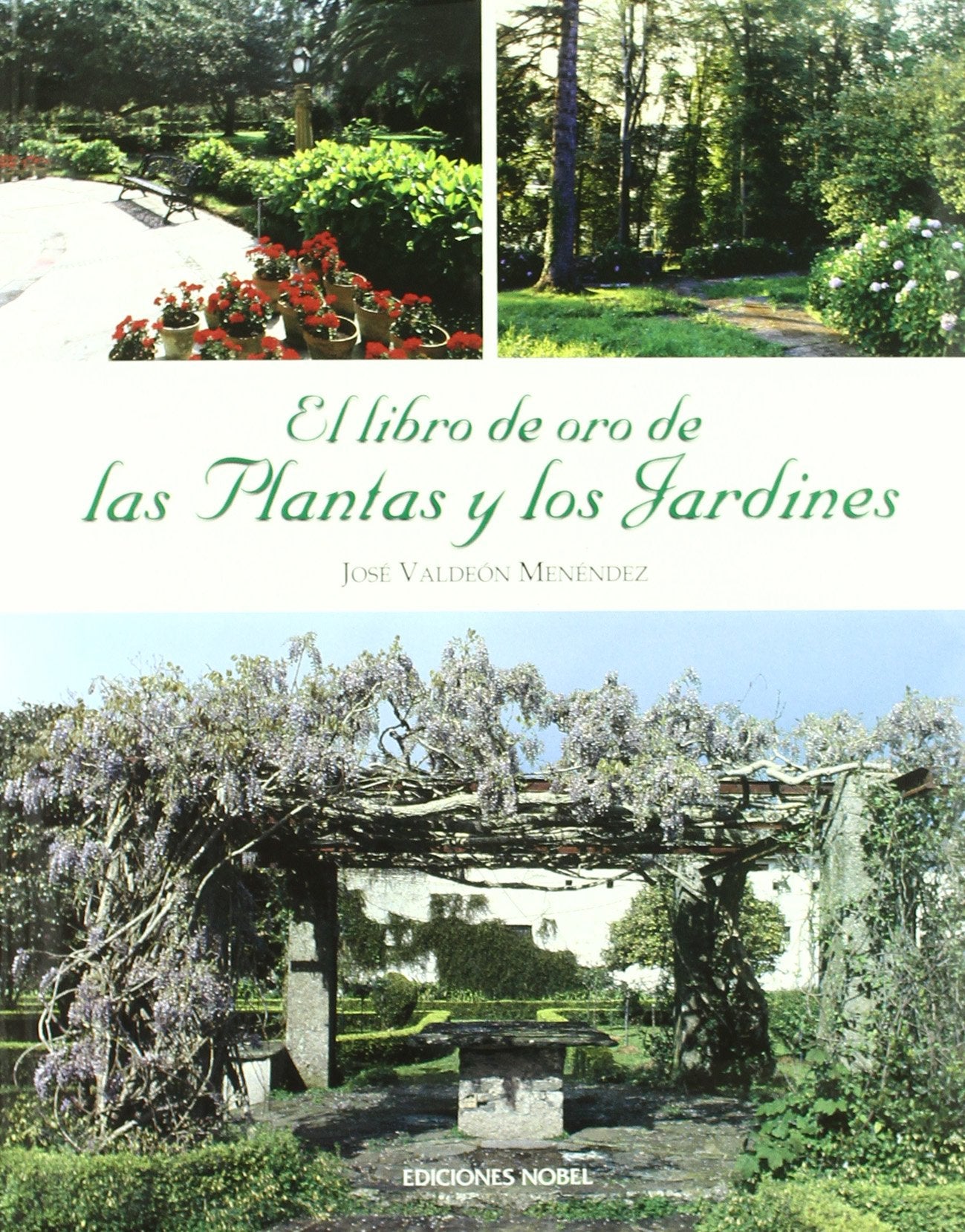 El libro de oro de las plantas y los jardines