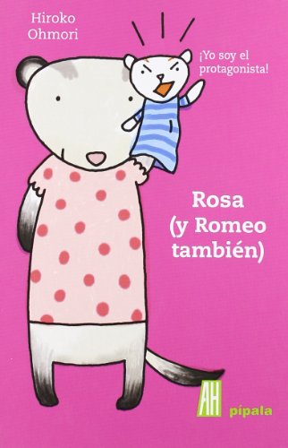 Rosa Y Romeo Tambien (PIPALA)