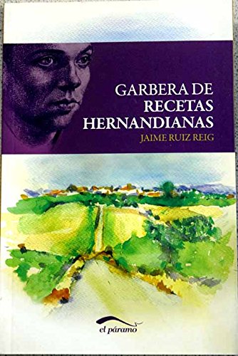 Garbera de recetas hernandianas (Ensayo)