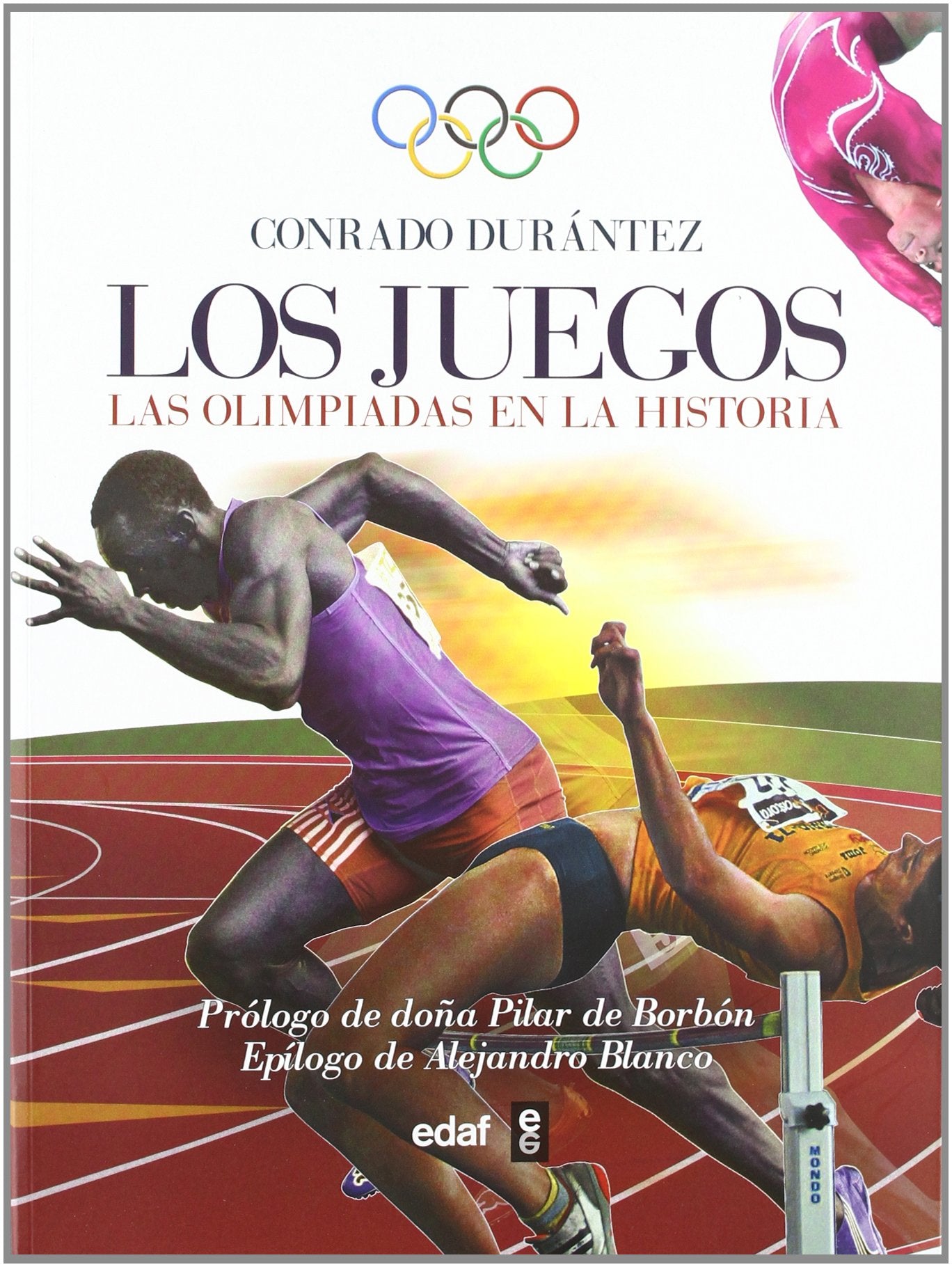 Los Juegos: Las olimpiadas en la historia (Clio. Crónicas de la Historia)