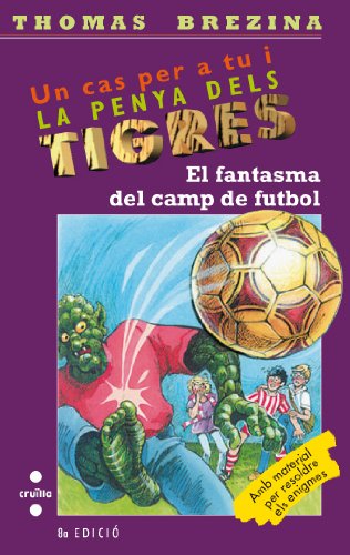 El fantasma del camp de futbol: 21 (Equipo tigre)