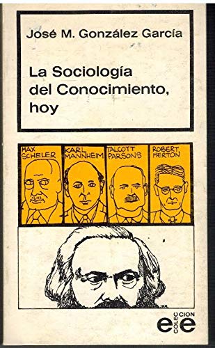 Sociologia del conocimiento hoy, la