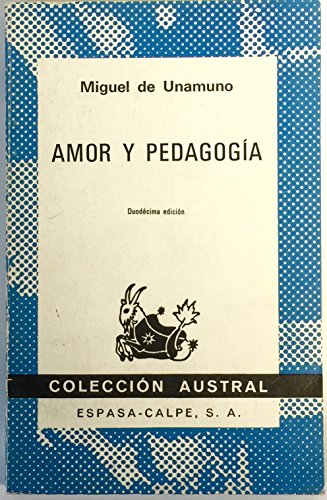 Amor y Pedagogia / Tratado De Cocotologia