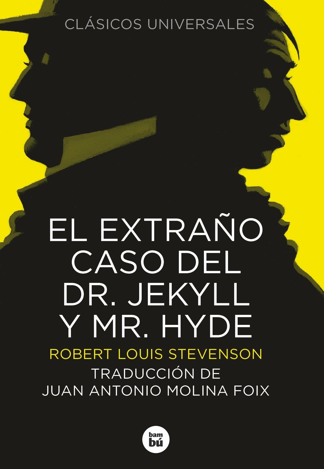 El extraño caso del Dr. Jekyll y Mr. Hyde: 02 (Clásicos universales)
