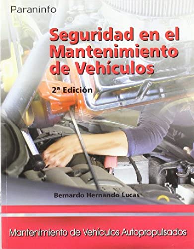 Seguridad en el mantenimiento de vehículos (Transporte y Mantenimiento de Vehículos)