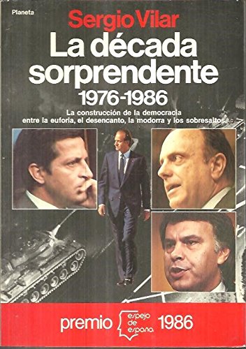 La Decada Sorprendente