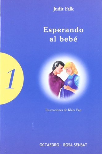 Esperando al bebé (Ser padres)