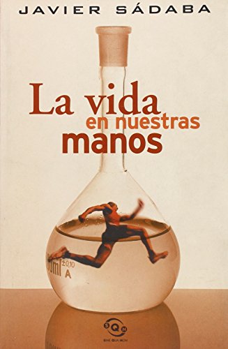Vida en nuestras manos, la