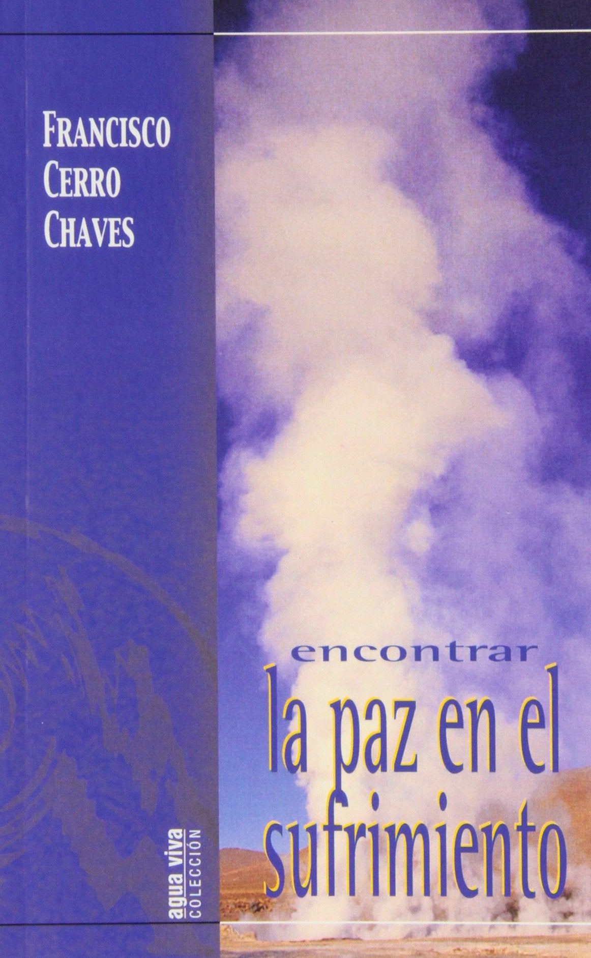 Encontar la Paz en el Sufrimiento