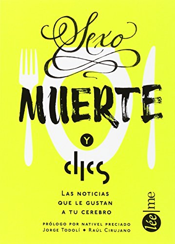 Sexo, Muerte Y Clics (Bolsillo)