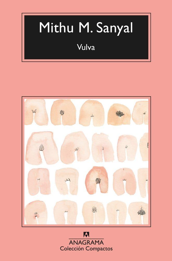 Vulva: La Revelacion Del Sexo Invisible: 726 (Compactos)