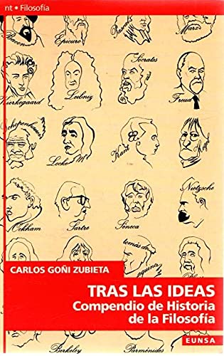 Tras las ideas: compendio de historia de la filosofía: Compendio de Historia de La Filosofia (NT filosofía)