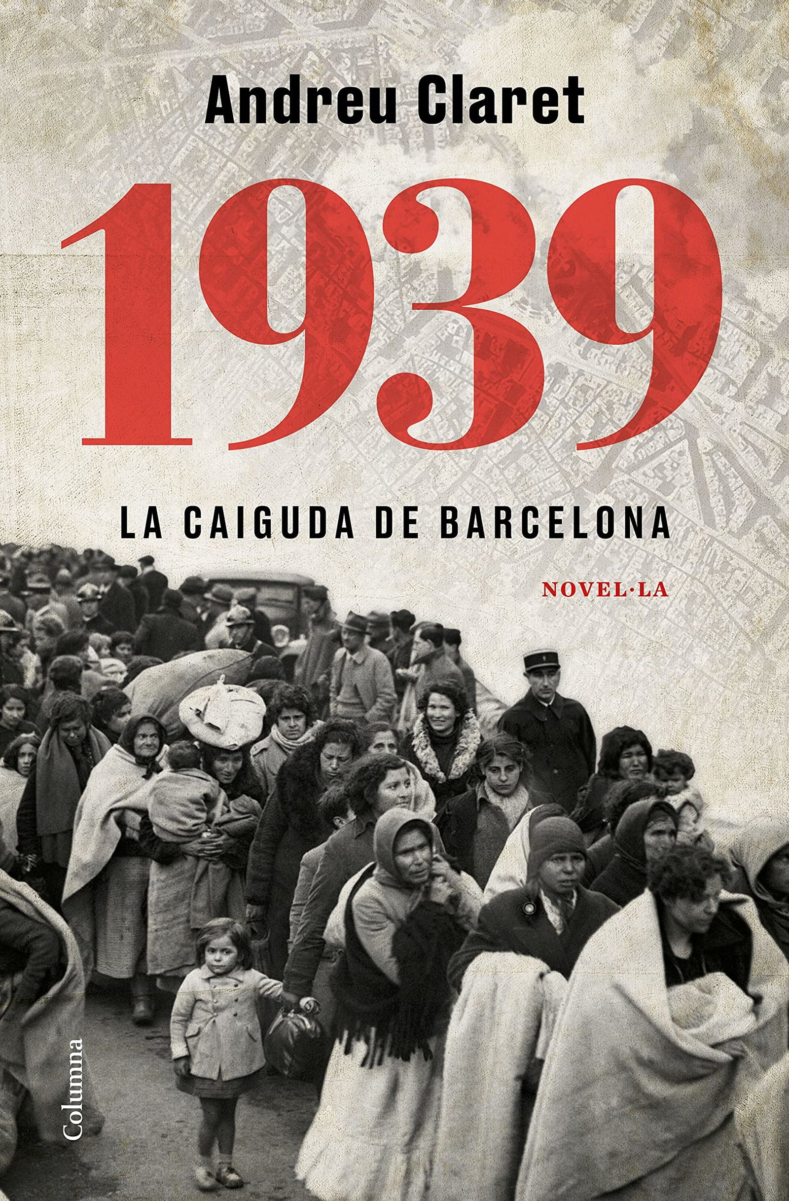 1939. La caiguda de Barcelona: 1322 (Clàssica)