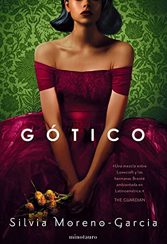 Gótico (Biblioteca Silvia Moreno-Garcia)