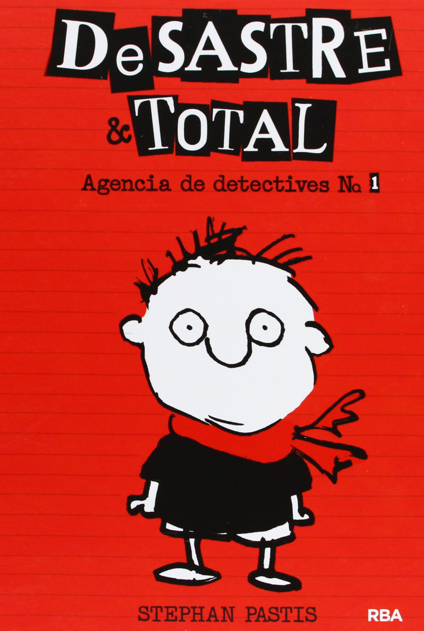 DeSastre & Total 1 - Agencia de detectives: Agencia de Detectives # 1 (Ficción Kids)
