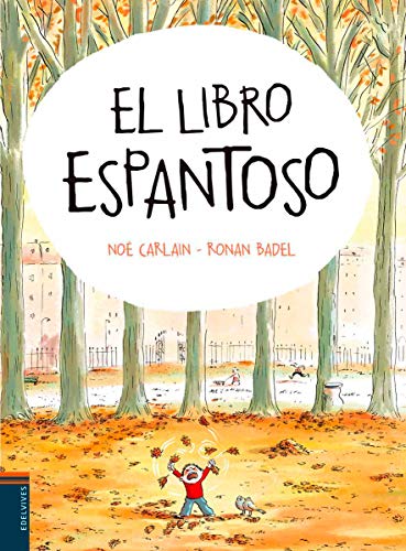 El libro espantoso (ALBUM ILUSTRADO INFANTIL) - 9788414001394 (Álbumes ilustrados)