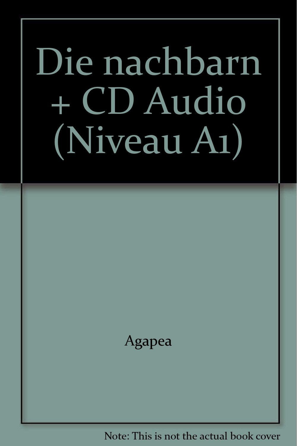 Die nachbarn + CD Audio (Niveau A1)