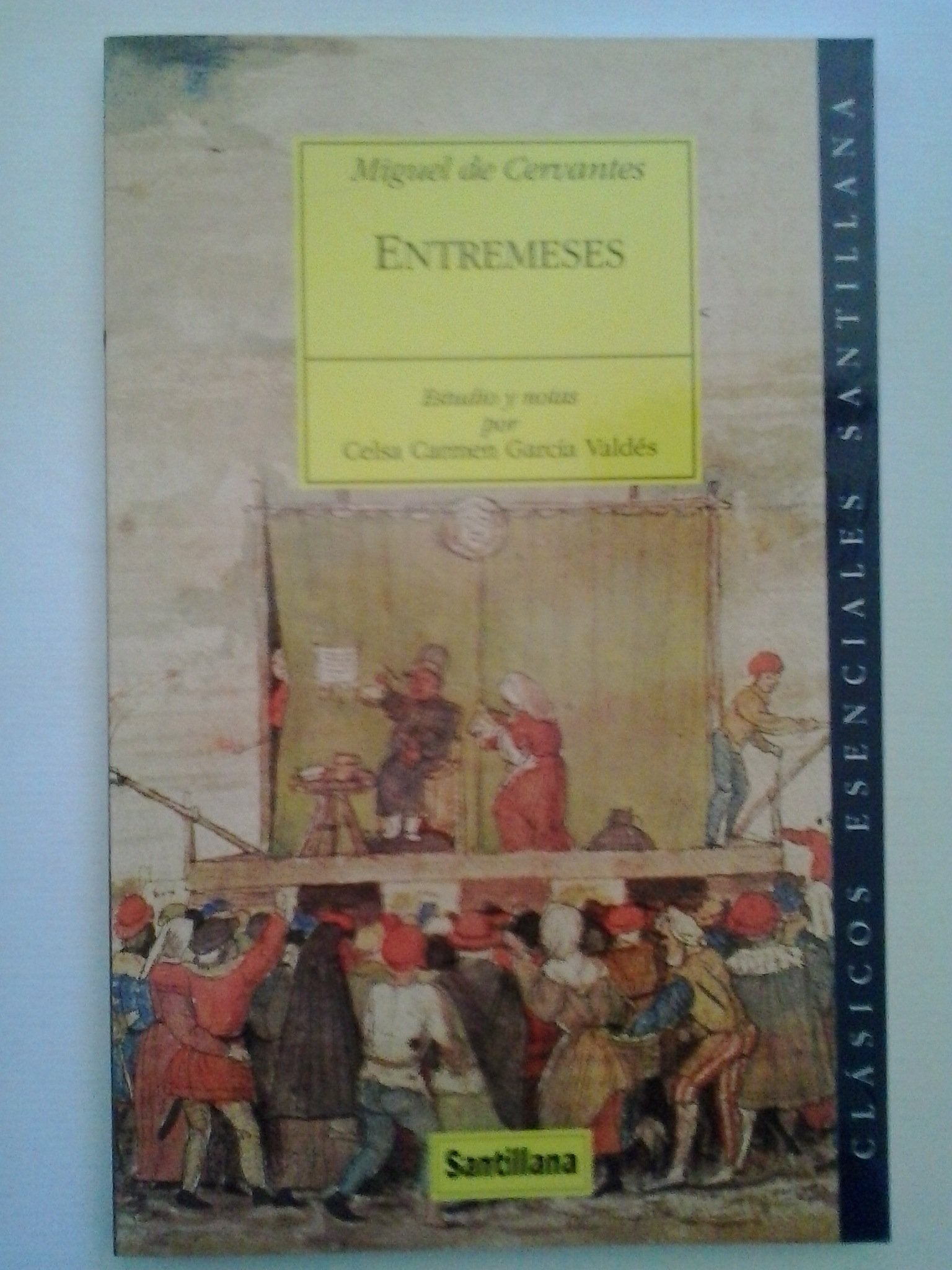 Entremeses: 22 (Clasicos Esenciales Santillana)
