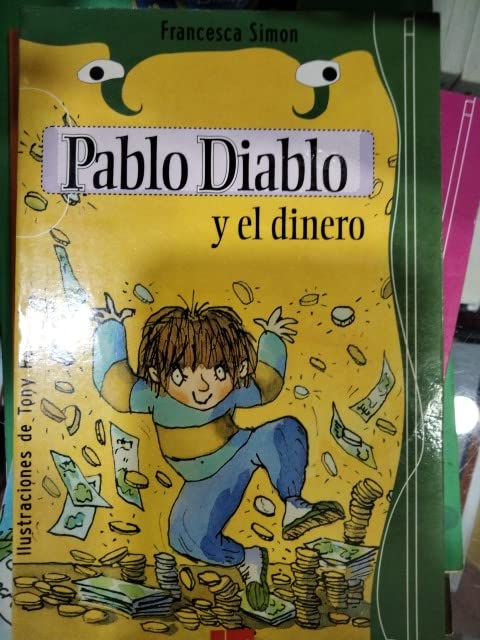 Pablo diablo y el dinero (