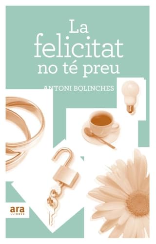 La Felicitat No Té Preu (CATALAN)