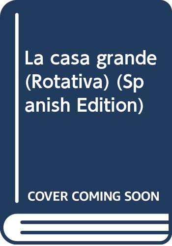 La Casa Grande
