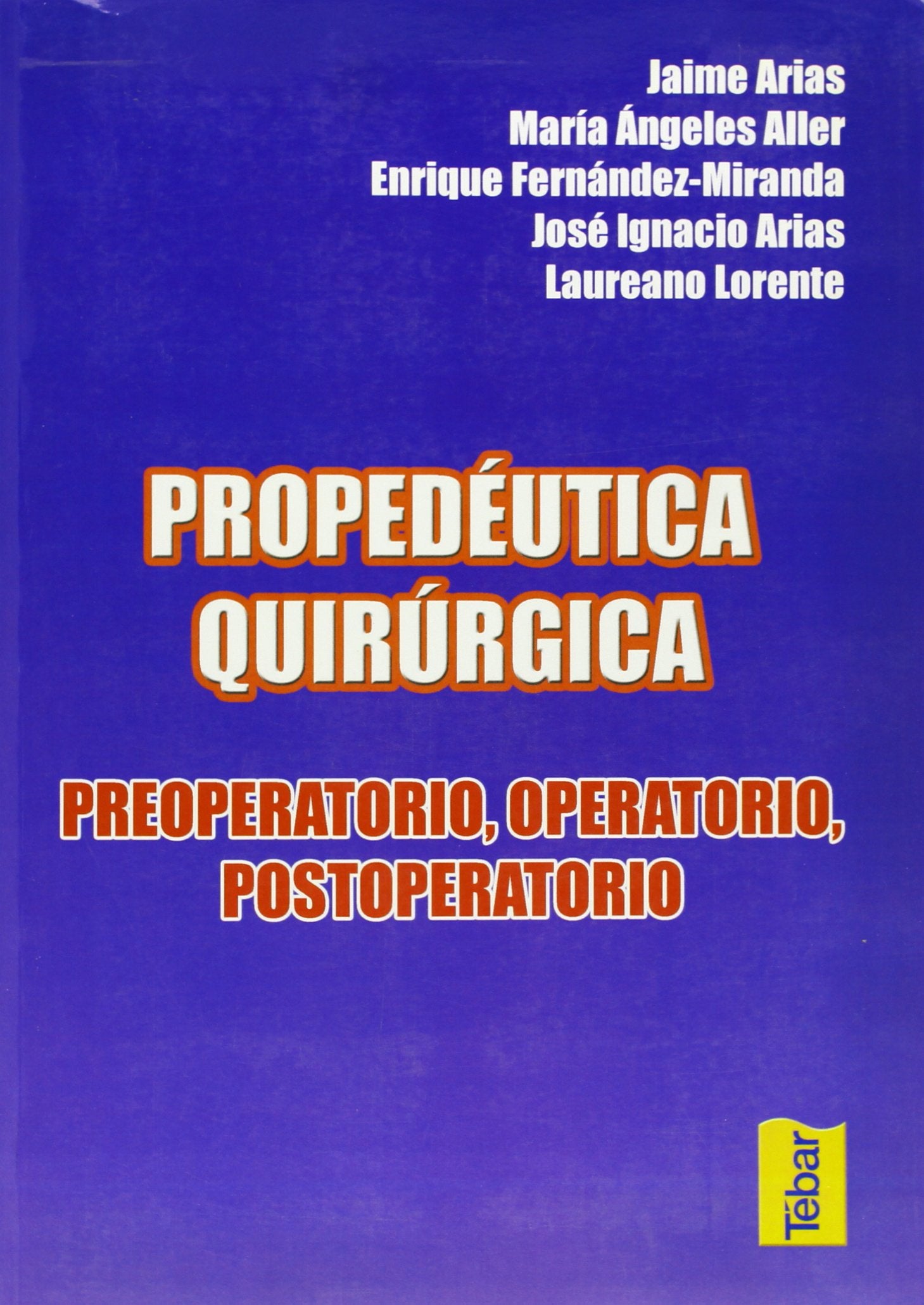 Propedéutica quirúrgica (SIN COLECCION)