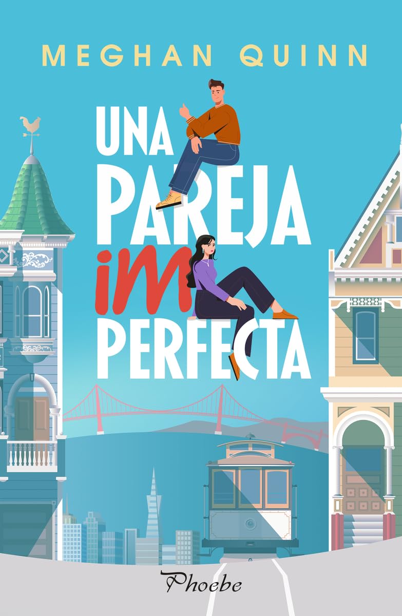 Una pareja imperfecta (Phoebe)