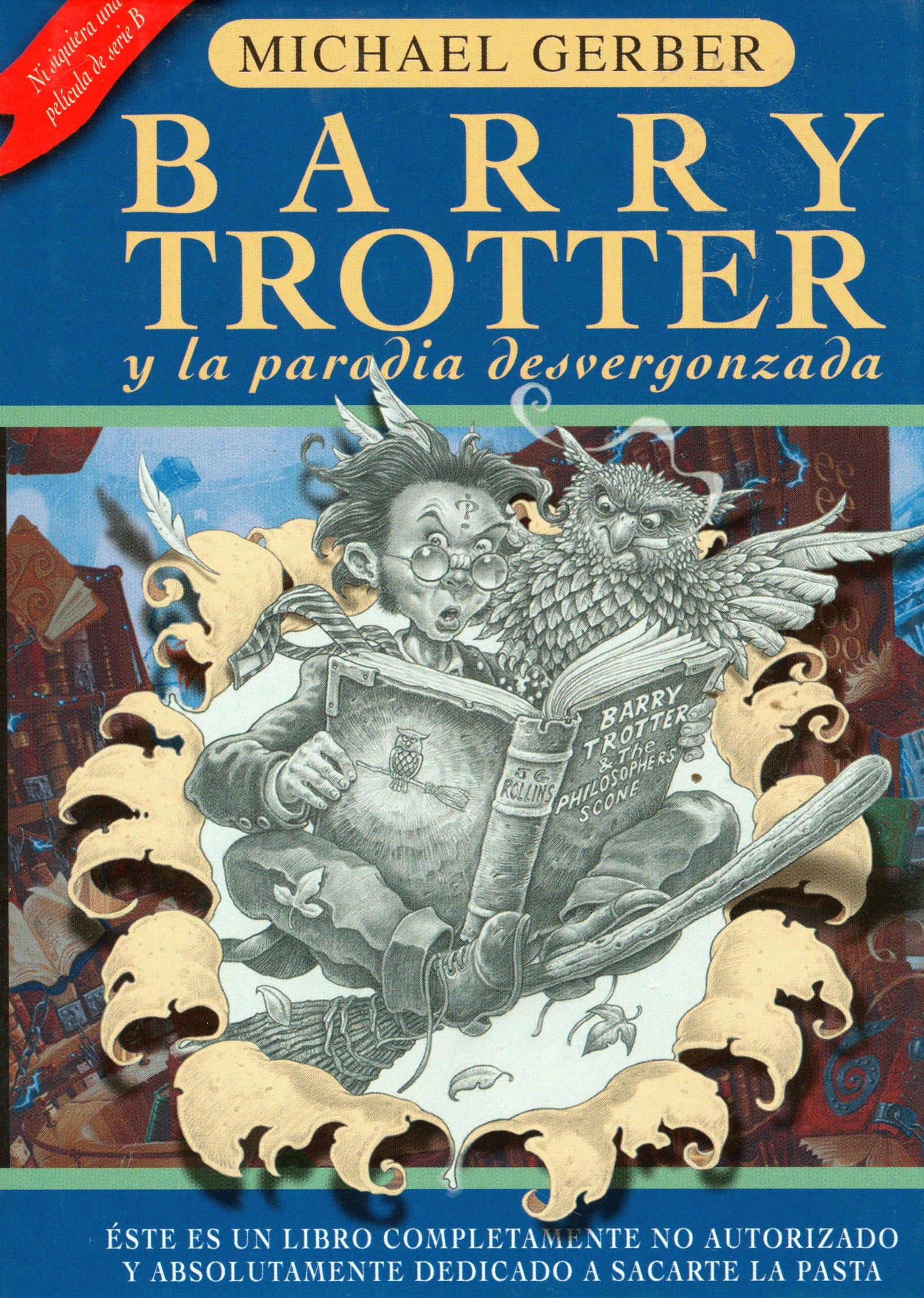 Barry Trotter : y la parodia desvergonzada
