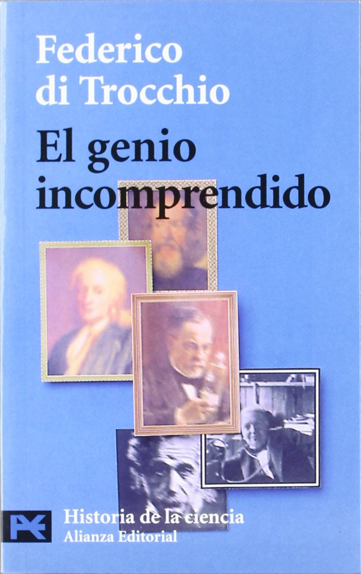 El genio incomprendido (El libro de bolsillo - Ciencias)