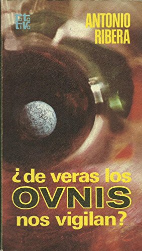 ÅDe veras los OVNIS nos vigilan? (Rotativa)