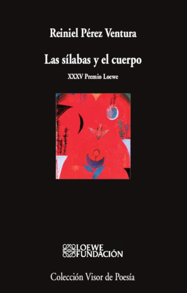 Las sílabas y el cuerpo: 1184 (Visor de Poesía)